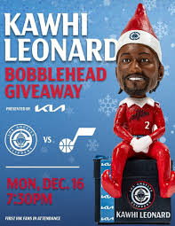 Kawhi Leonard Bobblehead SGA 12.16.24 Klaw On The Wall Christmas